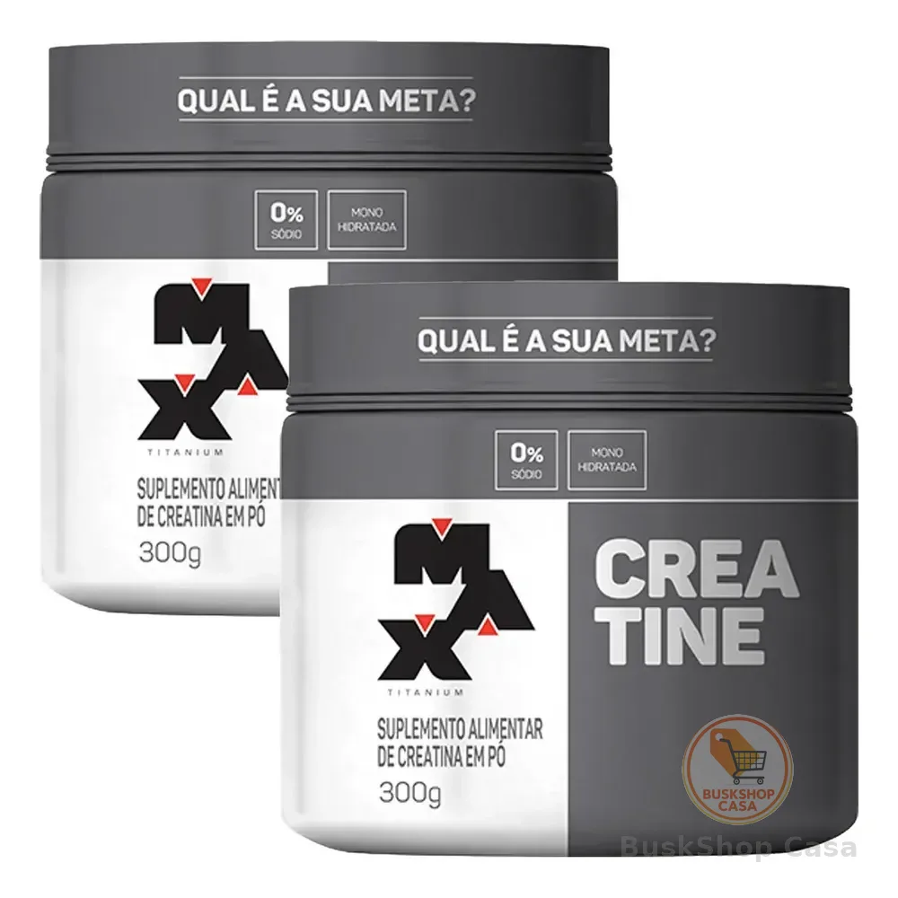 Kit 2x Creatina 300g Creatina Monohidratada Max Titanium Sem Sabor Alta Pureza