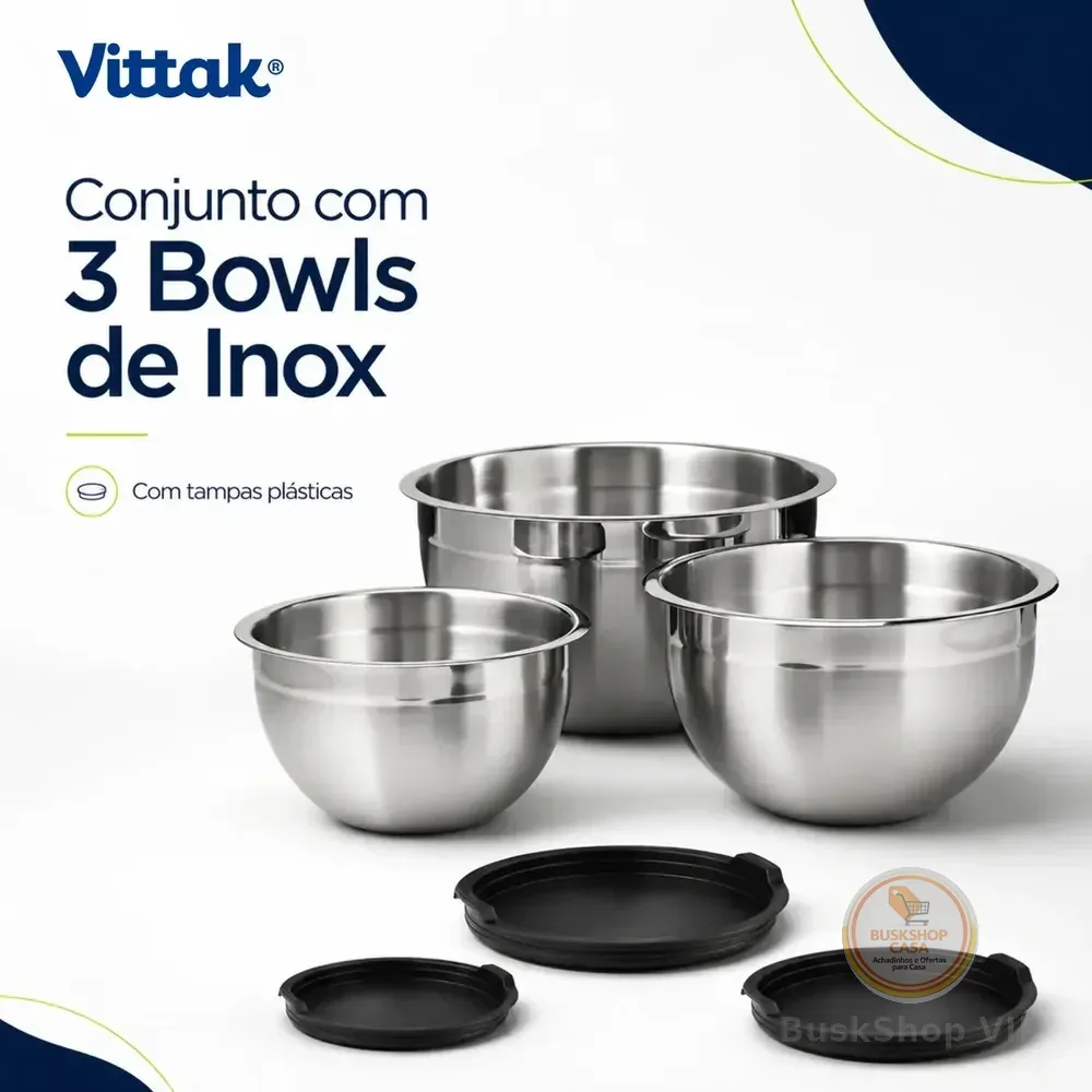 Vittak Conjunto 3 Bowls De Inox Com Tampas Plásticas Utensílios De Cozinha Tamanhos Variados