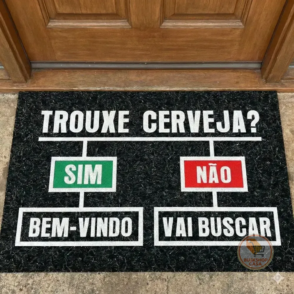 Capacho Antiderrapante Vinílico 60x40cm Mega Kap Divertido Não Trouxe Cerveja Sim