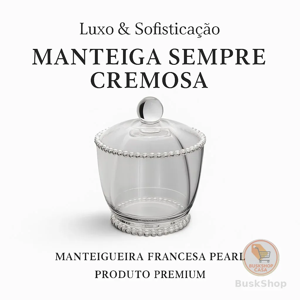 Mantegueira Francesa PRINCESS Pearl Luxo Vidro Porta Manteiga Mesa - ORIGINAL WOLFF