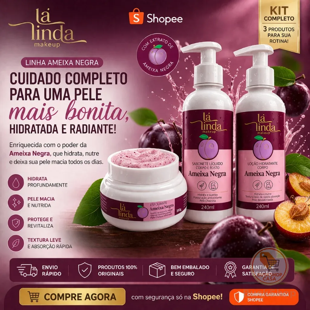 Kit Completo Ameixa Negra OU Sabonete OU Hidratante Corporal OU Esfoliante Corporal– Tá Linda