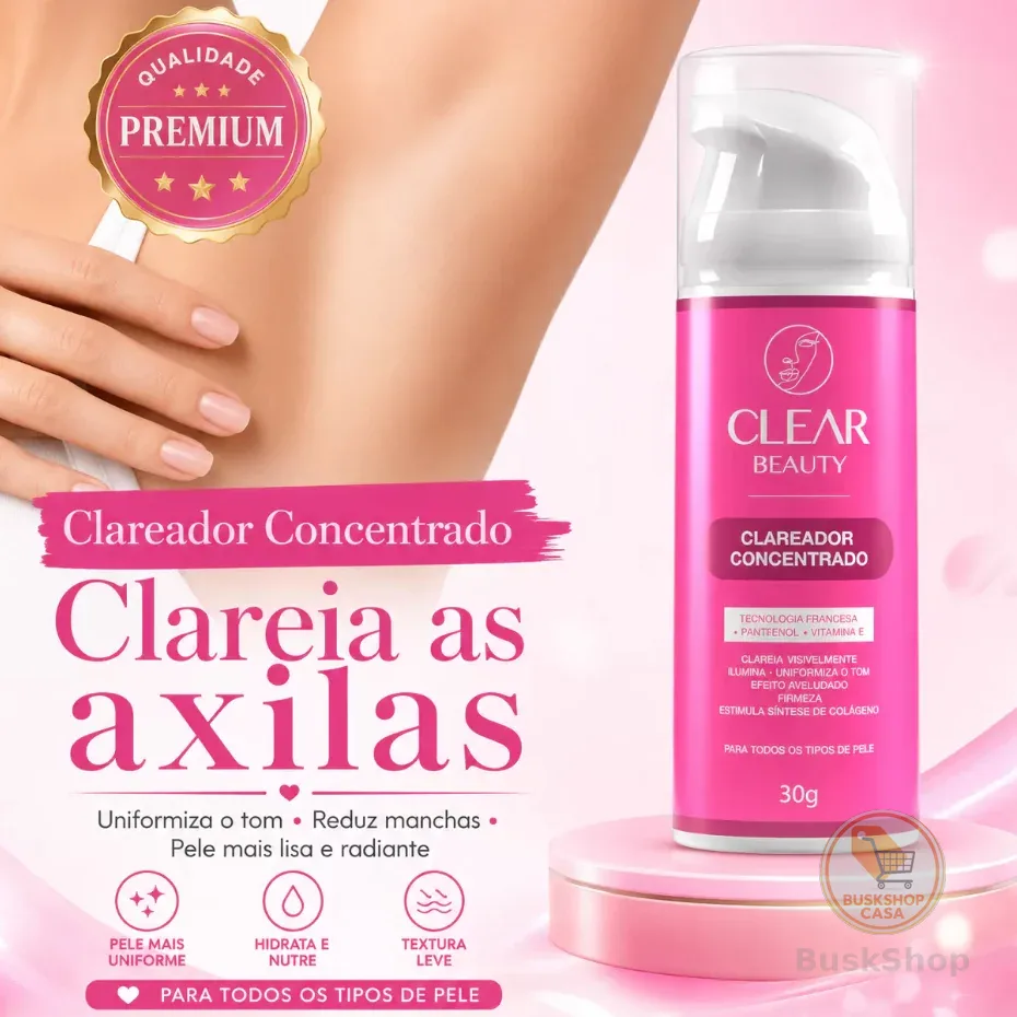 Clareador de Virilha e Axila Creme Clareador Partes Intimas - Clear Beauty Original