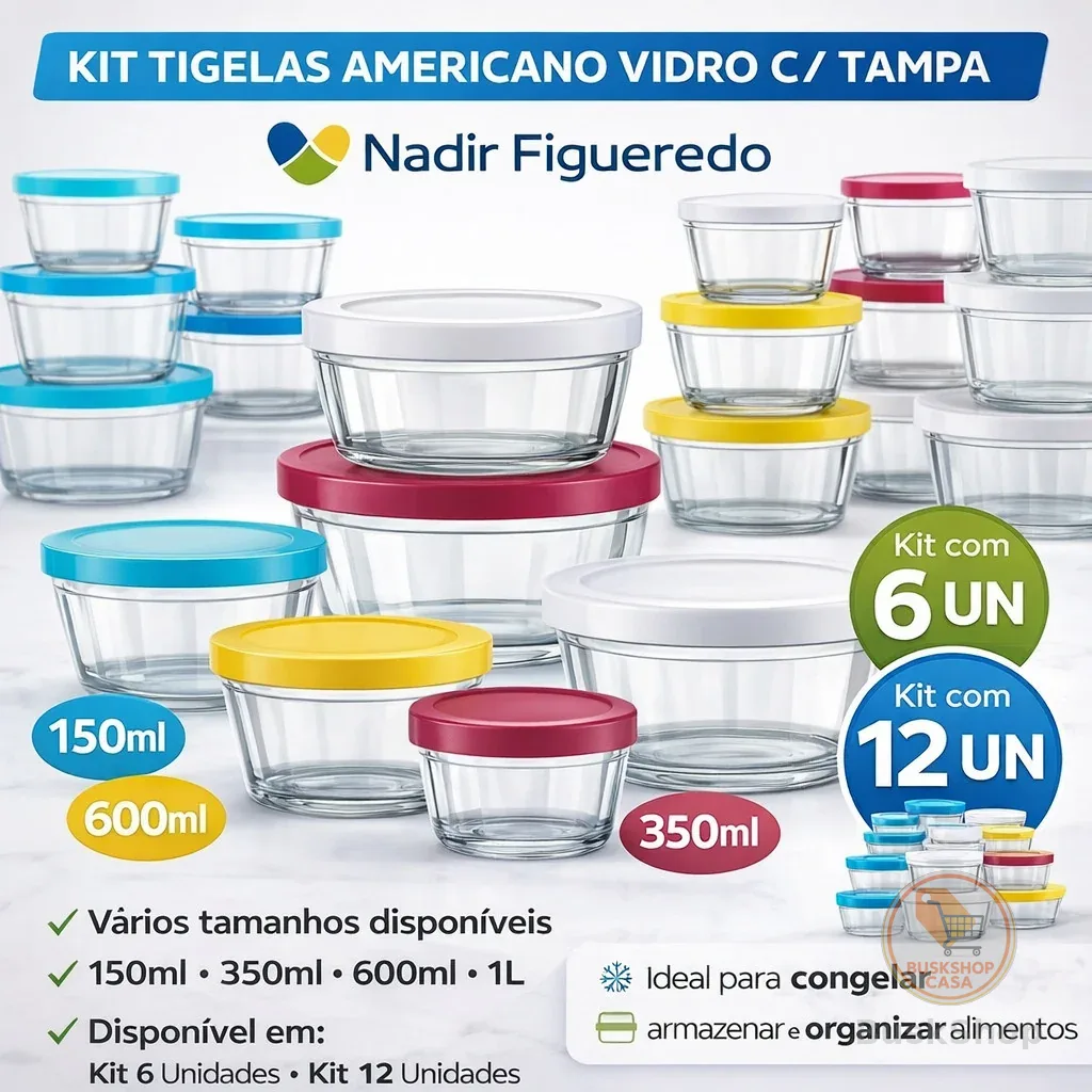 Kit Tigelas Americano Nadir Figueiredo Vidro com Tampa 150ml 350ml 600ml  6 ou 12 Un