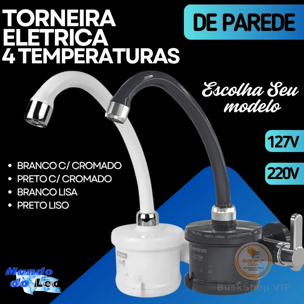 Torneira Elétrica Para Cozinha 4T Plus Branca  Preta Cromado 127V 220V Bivolts 4800W 5500W Enerbras