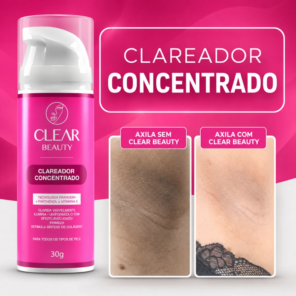 Clareador De Axilas, Virilhas, Corporal e Íntimo - Clear Beauty